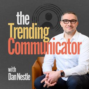 The Trending Communicator by Daniel Nestle