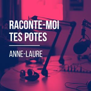 Raconte-moi tes potes by Anne-Laure