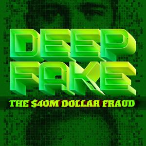 Deep Fake by Podshape