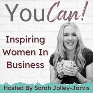 You Can! Inspiring Women In Business