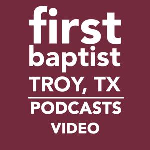 First Baptist Church - Troy, TX - Video