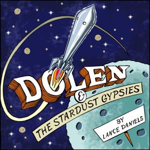 Dolen and the Stardust Gypsies by Lance Daniels