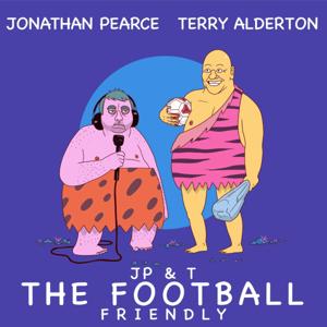 Jonathan Pearce & Terry Alderton: The Football Friendly by Jonathan Pearce and Terry Alderton