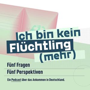 Ich bin kein Flüchtling (mehr)