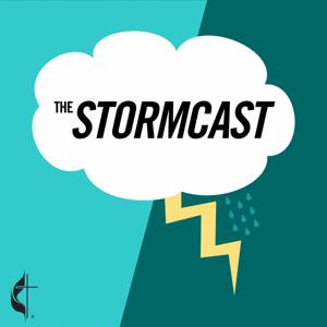 The Stormcast by North Carolina Conference of The United Methodist Church