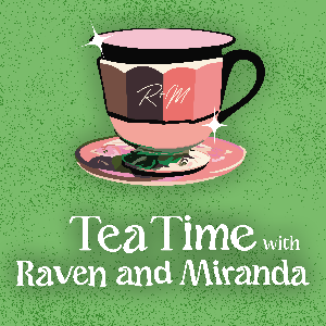 Tea Time with Raven & Miranda by Forever Dog