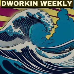 Dworkin Weekly