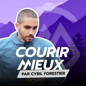 COURIR MIEUX par Cyril Forestier by Cyril Forestier