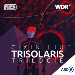 Cixin Liu: Trisolaris-Trilogie - Sci-Fi Hörspiel-Serie | WDR