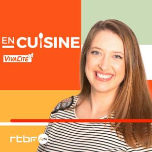 En cuisine - Le podcast by RTBF