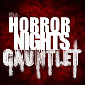 The Horror Nights Gauntlet