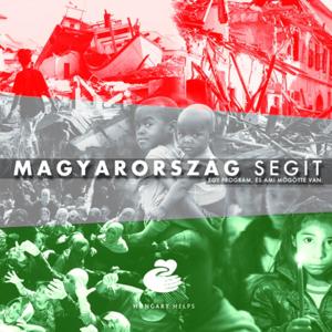 Magyarország segít! by Magyarország Segít