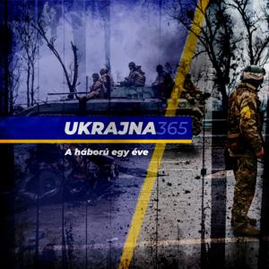 Ukrajna 365 – A háború egy éve by Ukrajna 365