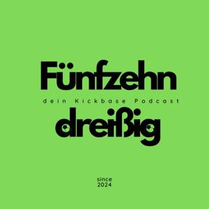 Fünfzehndreißig - Dein Kickbase Podcast by Alex und Nico