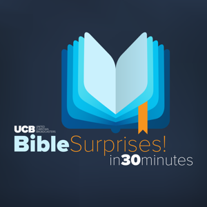 Bible Surprises! In 30 Minutes by UCB