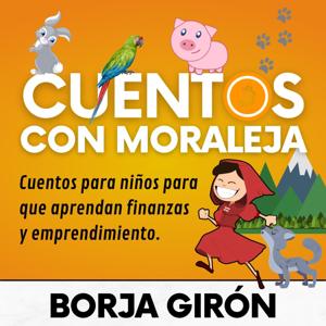 Cuentos con moraleja by Borja Girón