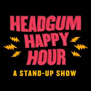 Headgum Happy Hour by Headgum