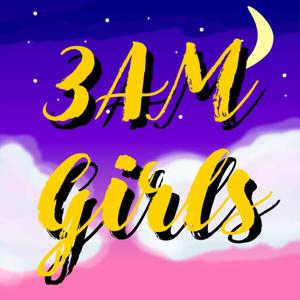 3AM Girls