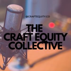 THE CRAFT EQUITY COLLECTIVE