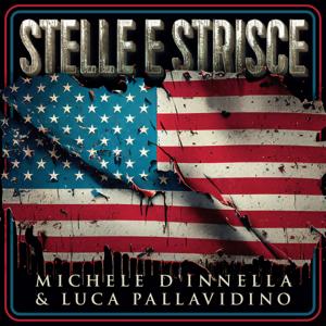 Stelle e Strisce by Michele D'Innella e Luca Pallavidino