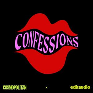 Confessions by editaudio, Cosmopolitan