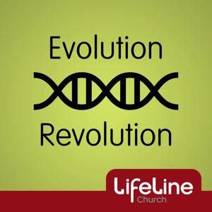 Evolution Revolution with LifeLine Church