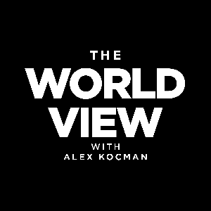 The World View With Alex Kocman