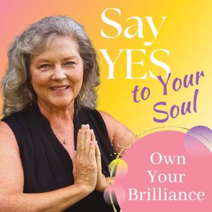 Say YES to Your Soul