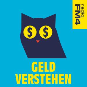 Geld verstehen - was dir niemand über Geld beigebracht hat by ORF Radio FM4