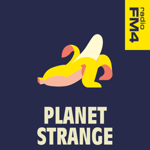 Planet Strange by ORF Radio FM4