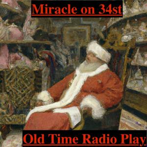 Miracle on 34st. Old Time Radio Play by QP-2