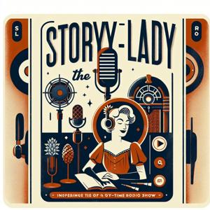 The Story Lady - OTR Radio Show by Gertrude Warner