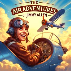 Air Adventures of Jimmy Allen OTR by Quiet. Please