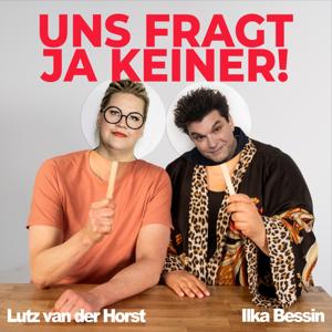 Uns fragt ja keiner! by Ilka Bessin und Lutz van der Horst