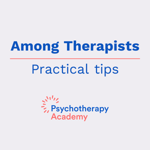 Among Therapists: Practical Tips