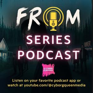 The FROM Series Podcast