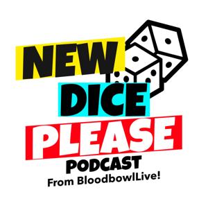 New Dice Please! - A Blood Bowl Podcast