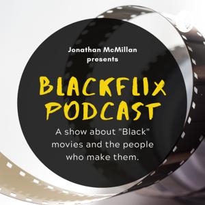 The BlackFlix Podcast