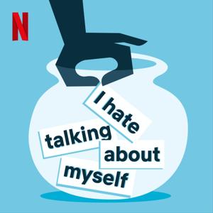 I Hate Talking About Myself by Netflix