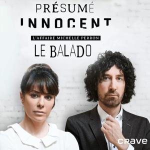 Présumé innocent: l'affaire Michelle Perron : Le balado by iHeartRadio