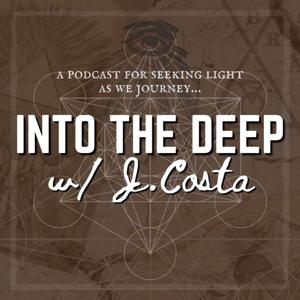 Into The Deep with J. Costa