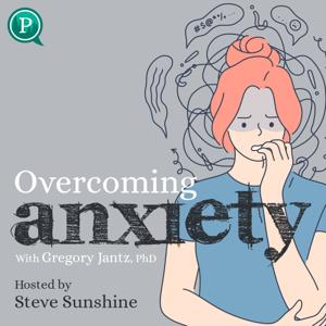 Overcoming Anxiety with Dr. Gregory Jantz by Purposely