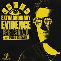 Extraordinary Evidence | ESP Is Real by SpectreVision Radio