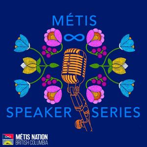 Métis Speaker Series