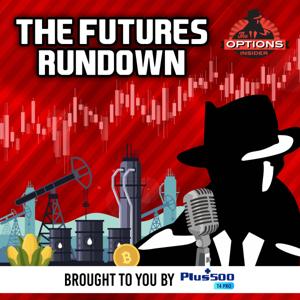 The Futures Rundown