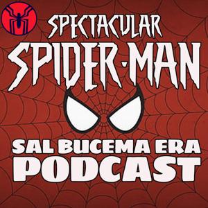 The Sal Buscema Era Spider-Man Podcast by The Sal Buscema Era Spider-Man Podcast