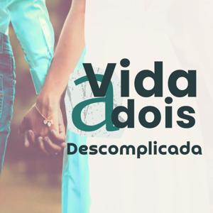 Vida a dois descomplicada!