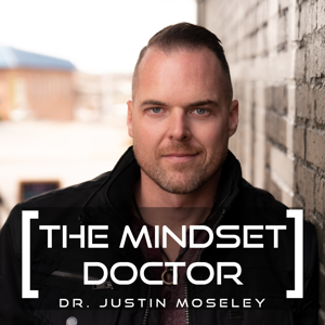 The Mindset Doctor Podcast