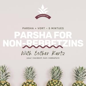 Parsha For Non-Rebbitzens