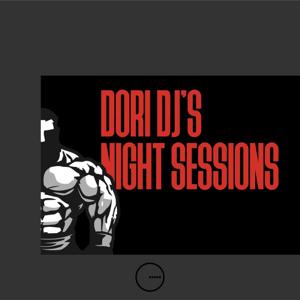 Dori Dj’s Night Session